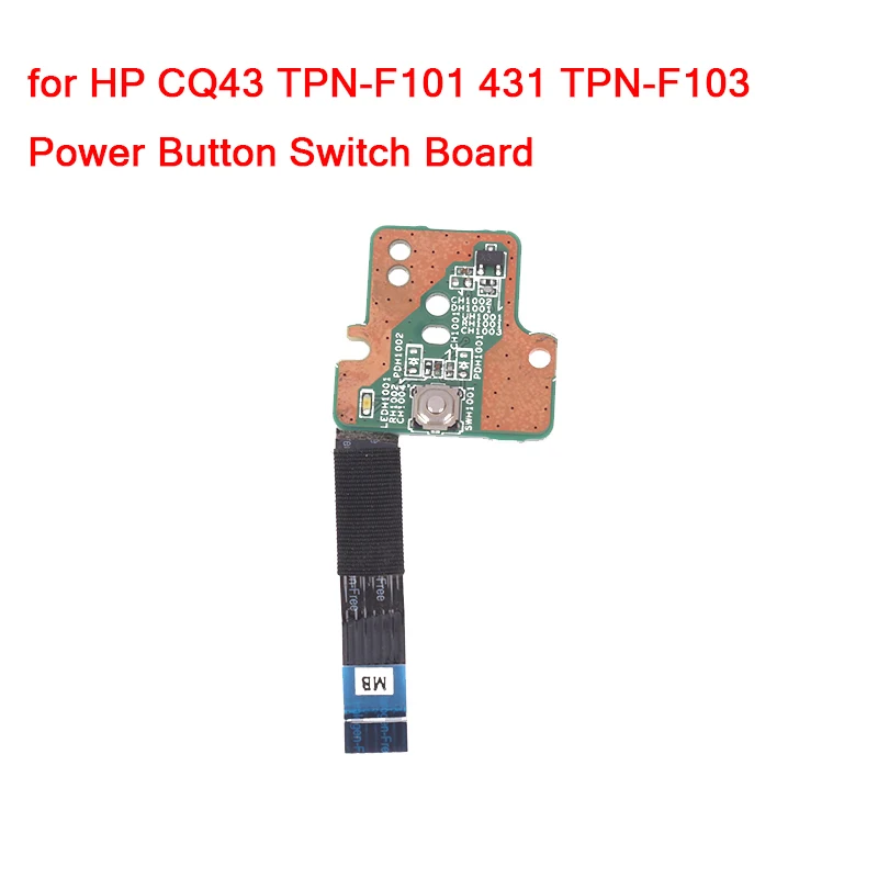 

1Pc Laptop Power Button Switch Board For HP CQ43 TPN-F101 431 TPN-F103 Laptop Power Button Board Switch Accessories