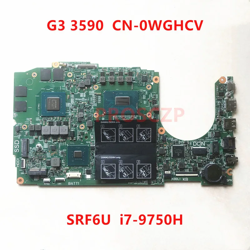 Mainboard CN-0WGHCV 0WGHCV WGHCV FOR DELL G3 3590 Laptop Motherboard 18825-1 With SRF6U I7-9750H CPU GTX1650 100% Working Well laptop motherboards