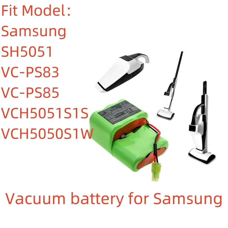 

CS Ni-MH battery for Samsung Vacuum,10.8V,2000mAh,SH5051,VCH5050S1W,VC-PS85