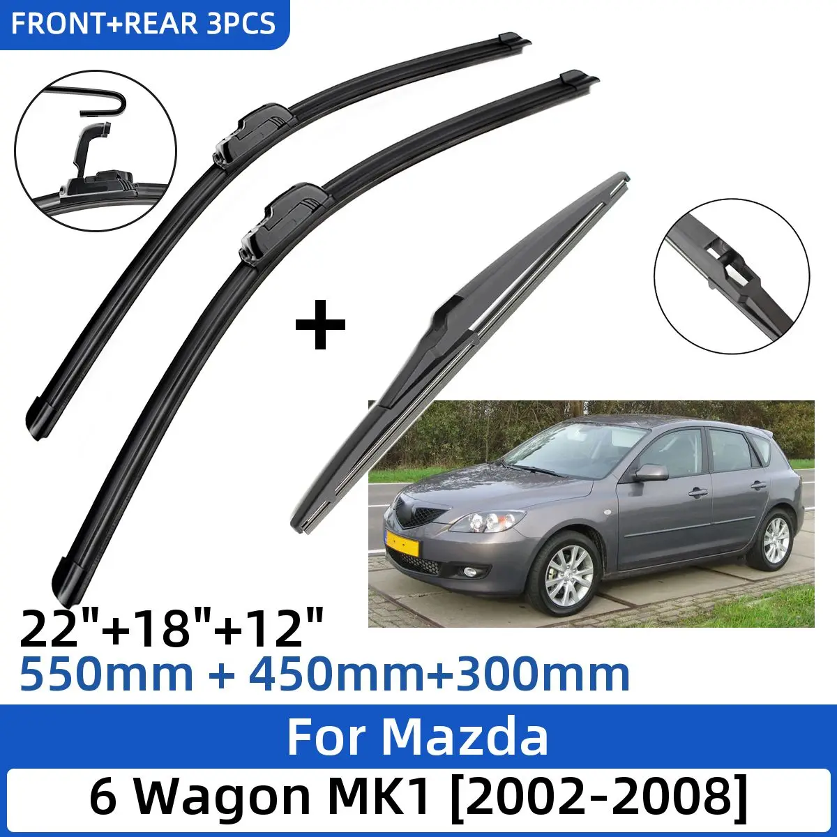 

Щетки стеклоочистителя Передние Задние для Mazda 6 Wagon MK1 2002-2008 22 + 18 + 12 дюймов, 2006 2007, 3 шт.