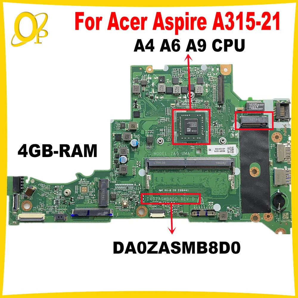 

Материнская плата DA0ZASMB8D0 для ноутбука Acer Aspire A315-21, материнская плата с процессором A4 A6 A9 4 ГБ-ОЗУ NBGNV1100Y NBGNV1100U NBGNV1100W DDR4