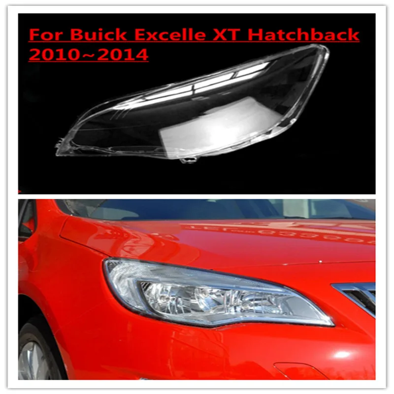 

For Buick Excelle XT Hatchback 2010~2014 Headlight Cover Transparent Lampshade Headlamp Shell Plexiglass Replace Original Lens