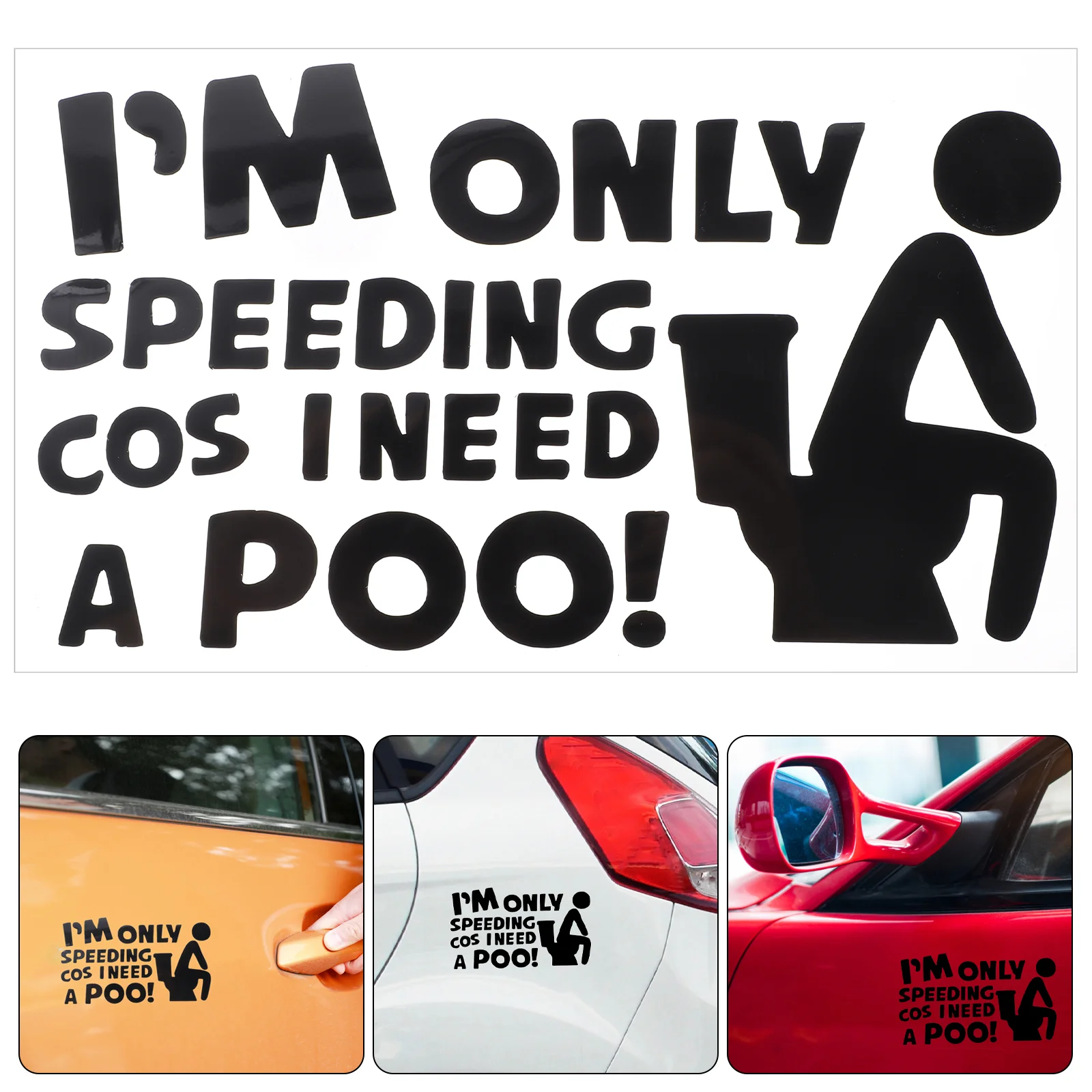 

4pcs Reflective Car Stickers Funny I'm Only Speeding I Need A Poo Stickers Car Decorations