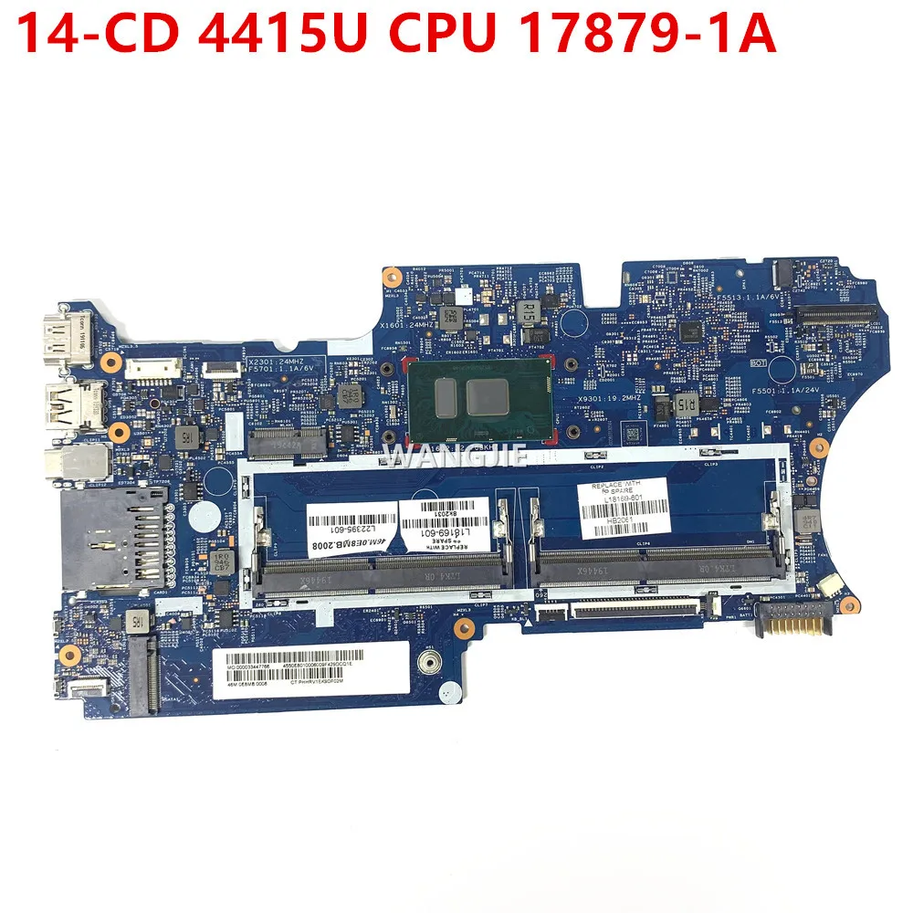 For HP Pavilion x360 14-CD0007ca 14-CD Laptop Motherboard 4415U CPU 17879-1A 448.0E808.001A L18169-601 L18169-001 100% Test Good