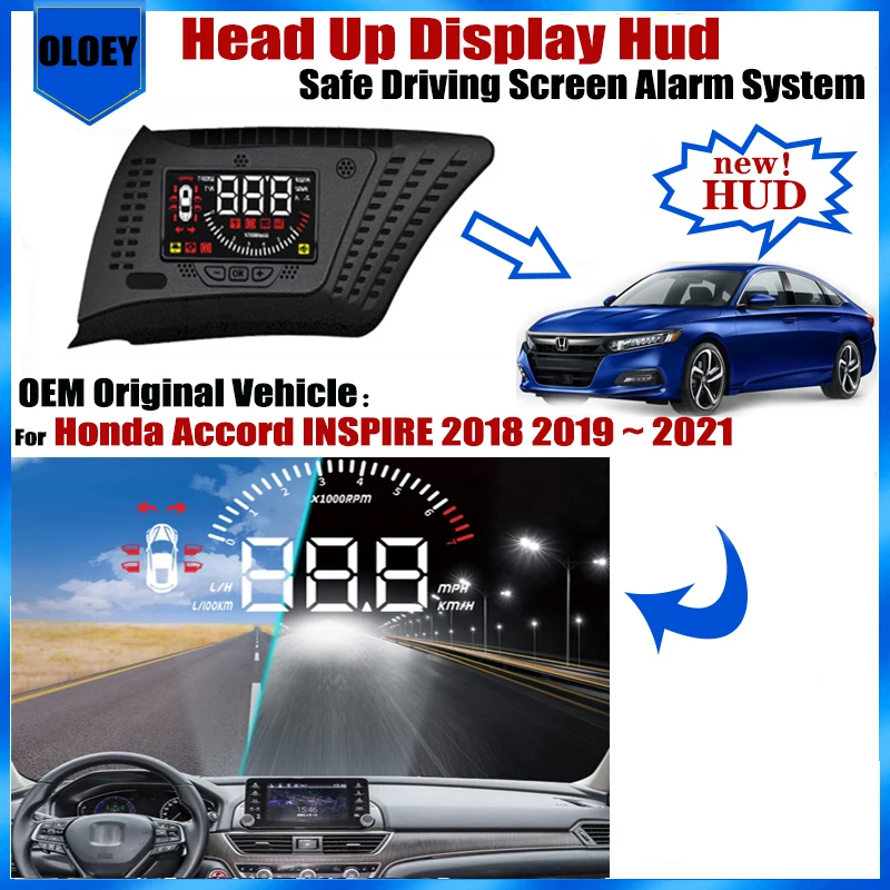 

OEM проекционный дисплей HUD для Honda Accord INSPIRE 2018 2019 ~ 2021, экран для безопасного вождения, система сигнализации, автомобильные электронные аксессуары