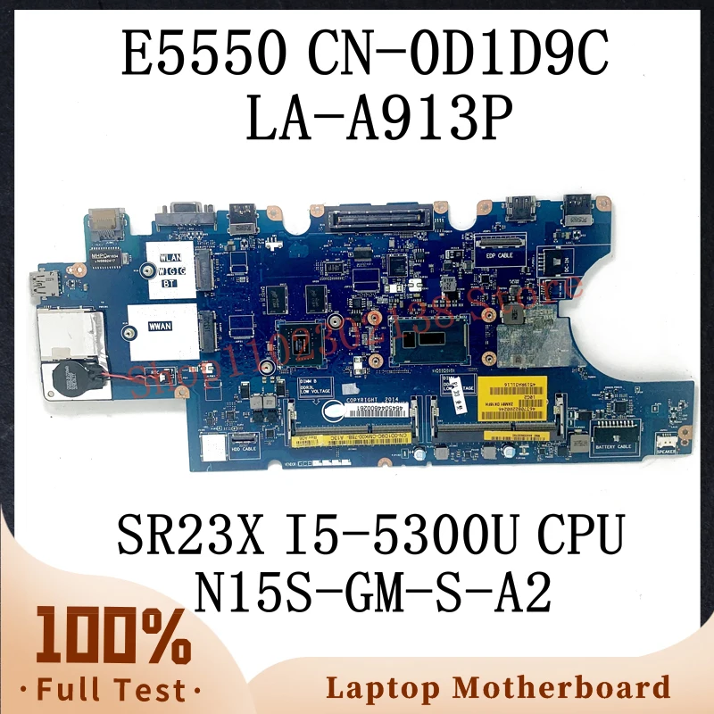 Cn-0D1D9C 0 D1D9C D1D9C Con Cpu Sr23X I5-5300U Per Scheda Madre Del Computer Portatile Dell Latitude E5550 Zam81 La-A913P 100% Completamente Funzionan