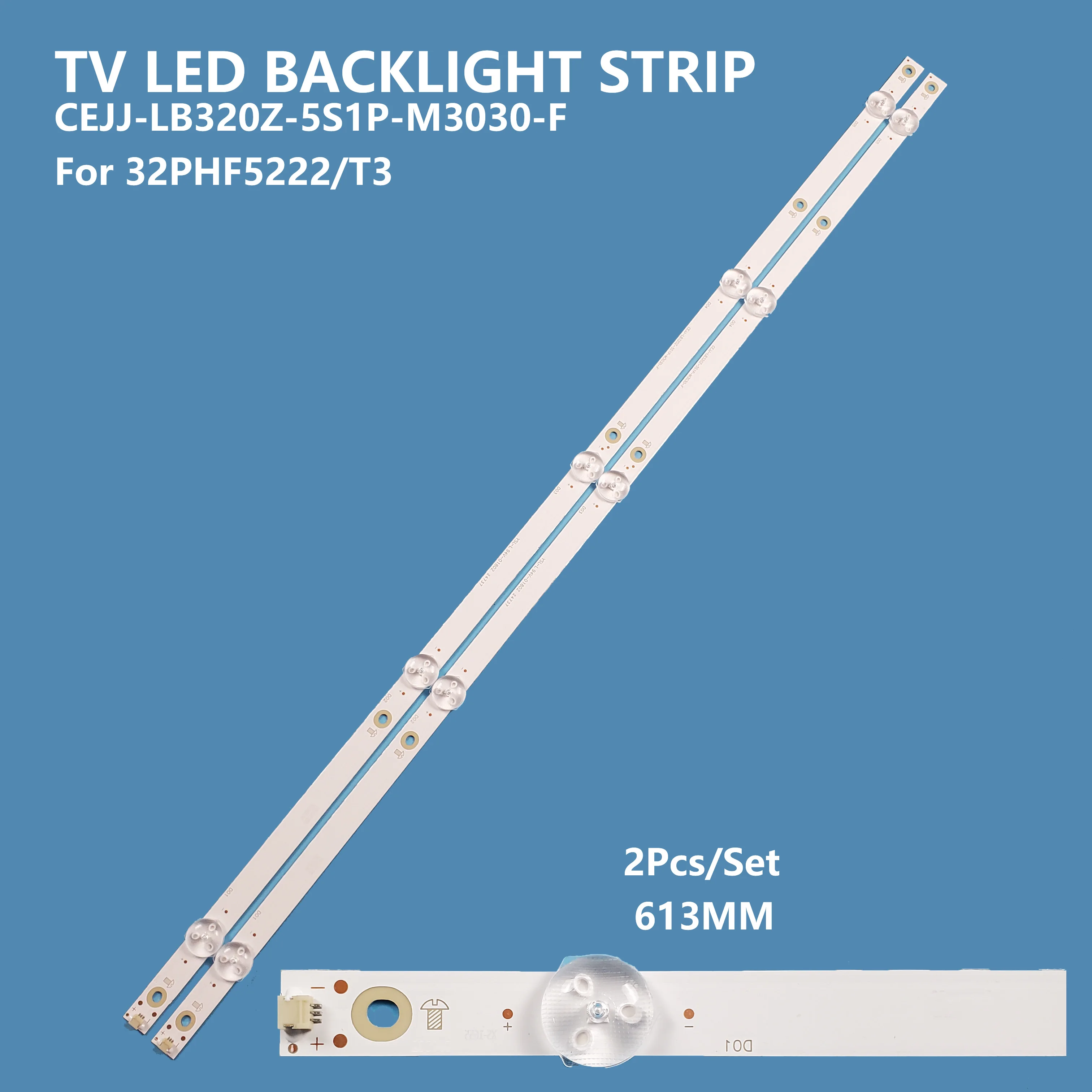 2PCS/set New Arrival TV Led Backlight Strip CEJJ-LB320Z-5S1P-M3030-F For PHILIPS 32inch 32PHF5222/T3 tv Bar Light Accessories 2pcs set tv backlight strips lights hs 018 d3200601 3030as for haier 32inch tv led tv strip light lcd backlight