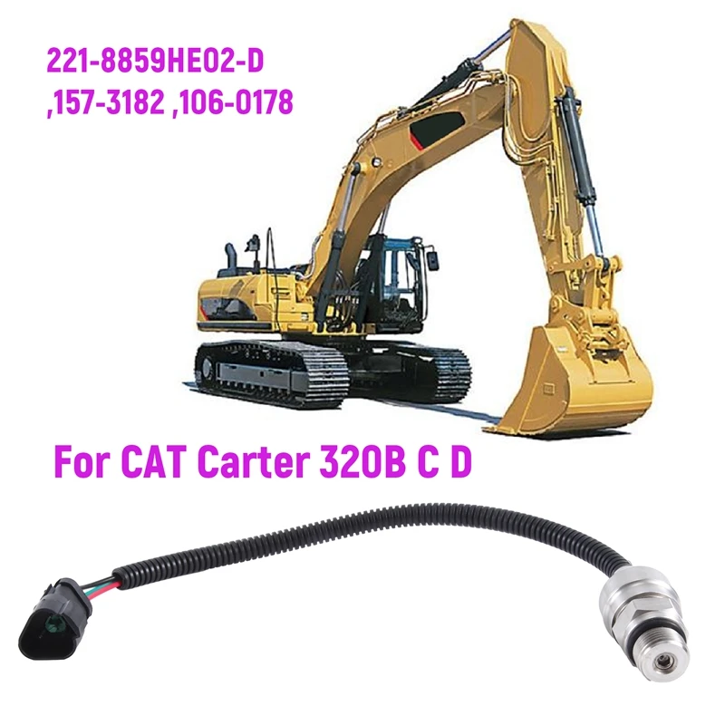 

Датчик давления экскаватора высокого давления для CAT Carter 320B/C/D 221-8859HE02-D ,157-3182 ,106-0178
