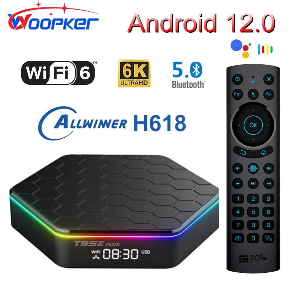 

Woopker Android 12 Smart TV Box T95Z PLUS Allwinner H618 Chip 6K Support 2.4G 5G Dual Band WiFi6 BT5.0 4GB 64GB Top Media Player