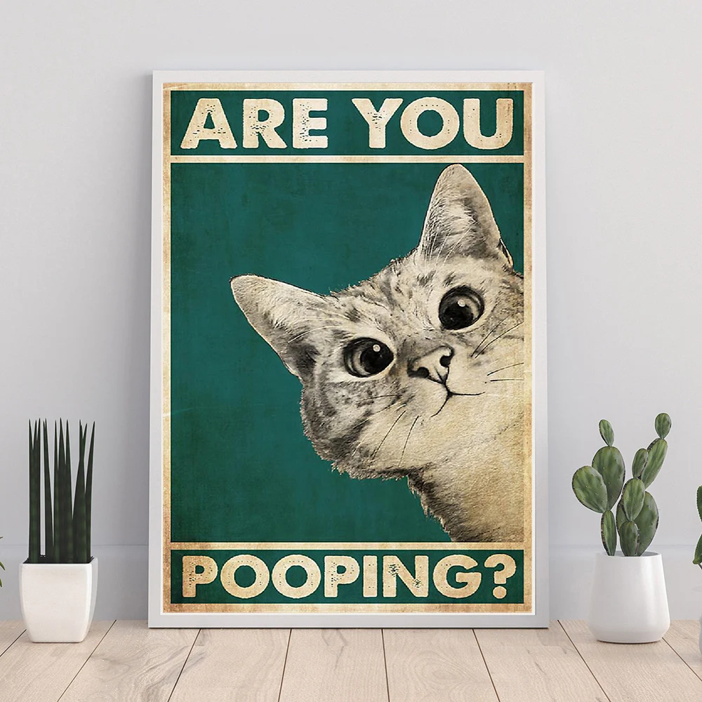 Você está Poster Pooping Para Banheiro, Sinal Engraçado Do Banheiro, Impressões De Lona, Cute Cat Quote Art, Pintura Da Parede, WC Decor