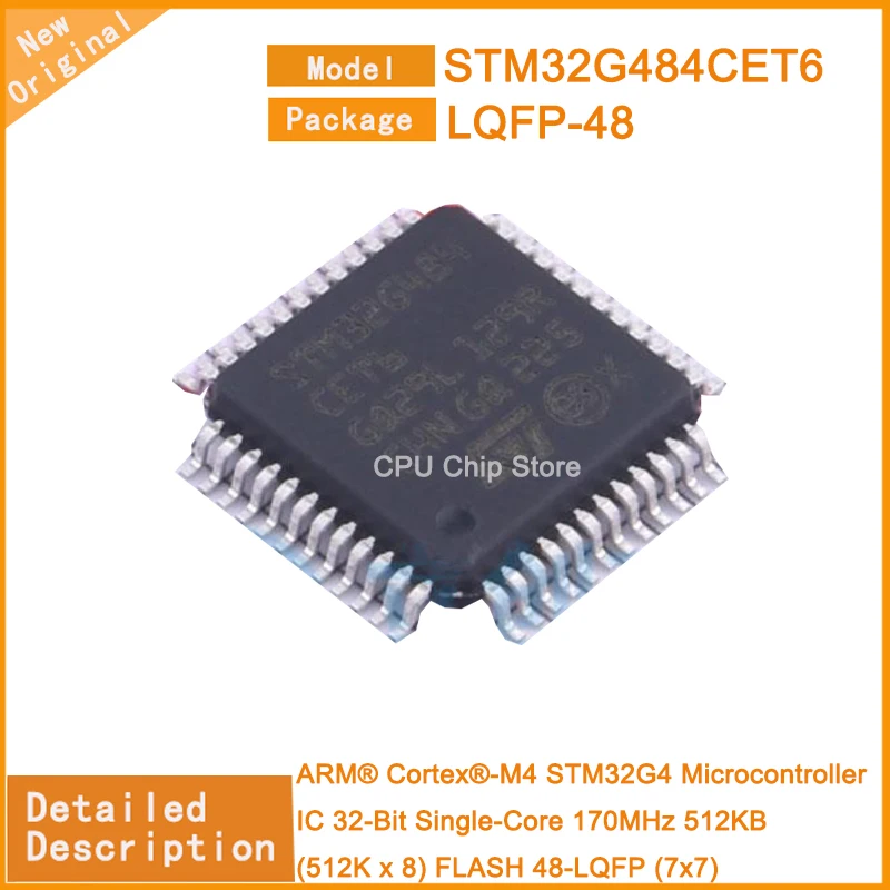 

5Pcs/Lot New Original STM32G484CET6 STM32G484 Microcontroller IC 32-Bit Single-Core 170MHz 512KB (512K x 8) FLASH 48-LQFP (7x7)