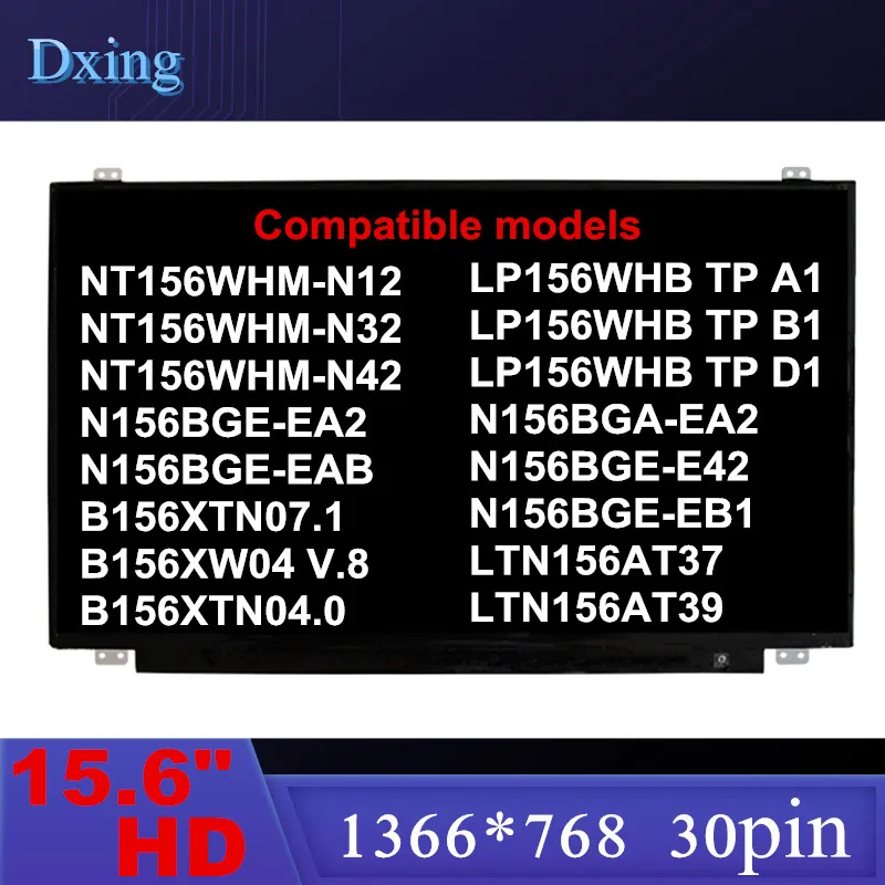 15.6   Laptop LCD Screen Matrix NT156WHM-N42 NT156WHM N42 N32  N156BGE N156BGA EA2 B156XTN07.0 B156XTN04.0 LTN156AT39 LP156WHB