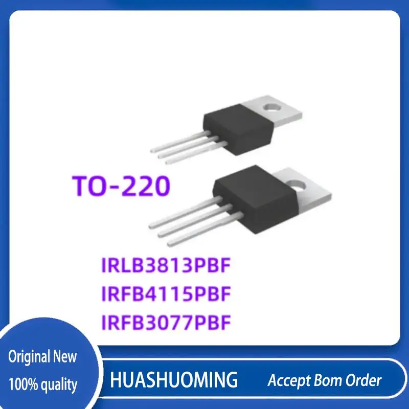 

Новинка, IRLB3813PBF IRLB3813 3813 IRFB4115 IRFB4115PBF 4115 IRFB3077PBF IRFB3077 3077 TO-220, 10 шт./партия