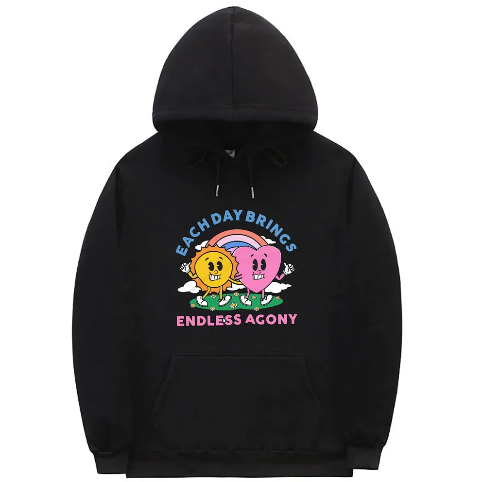 

Each Day Brings Endless Agony Graphic Hoodie Men Women's Fashion Oversized Hoodies Male Casual Long Sleeve Hooded Sweatshirt