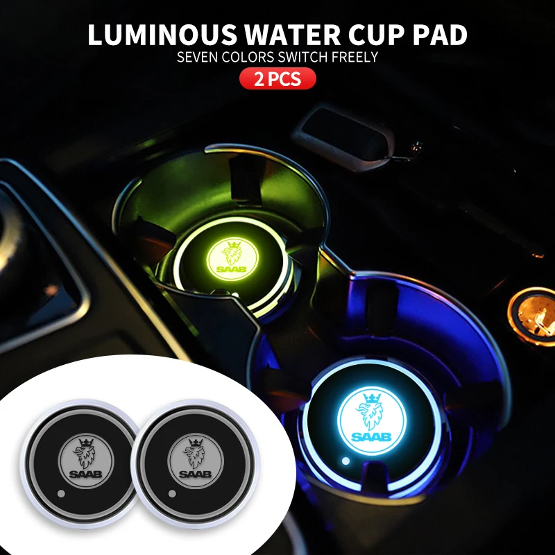 2Pcs Car Luminous Water Coaster Car Colorful Atmosphere Light Tappetino Antiscivolo Per Saab 93 95 Saab 9-3 9-5 900 9000 Accessori Auto