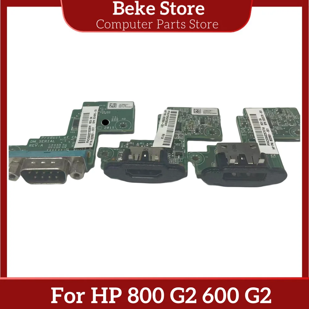 Beke For HP 800 G2 600 G2 HDMI DP COM Expansion Port Board 802684