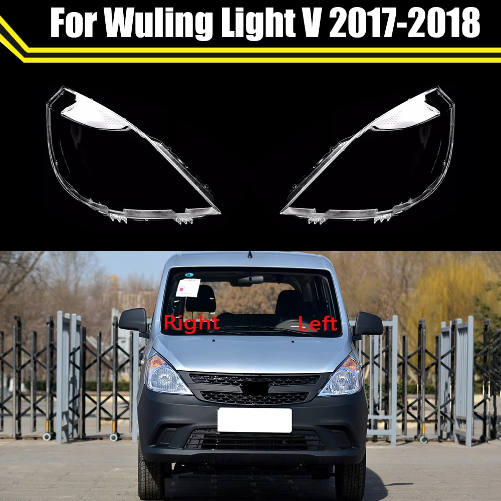 Front Car Protective Headlight Glass Lens Cover Shade Shell Auto Transparent Light Housing Lamp For Wuling Light V 2017 2018