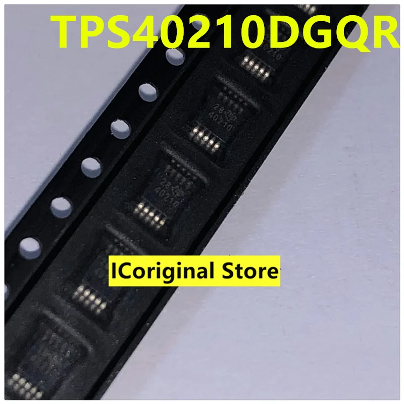 

New and original TPS40210DGQR TPS40210 40210 The patch MSOP10 controller IC The DC switching controller integrated IC chip