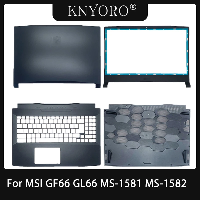 

New For MSI Laptop GF66 MS-1581 MS-1582 Katana GF66 LCD Back Cover/Front Bezel/Palmrest Top Case/Bottom Case Housing 307581B211