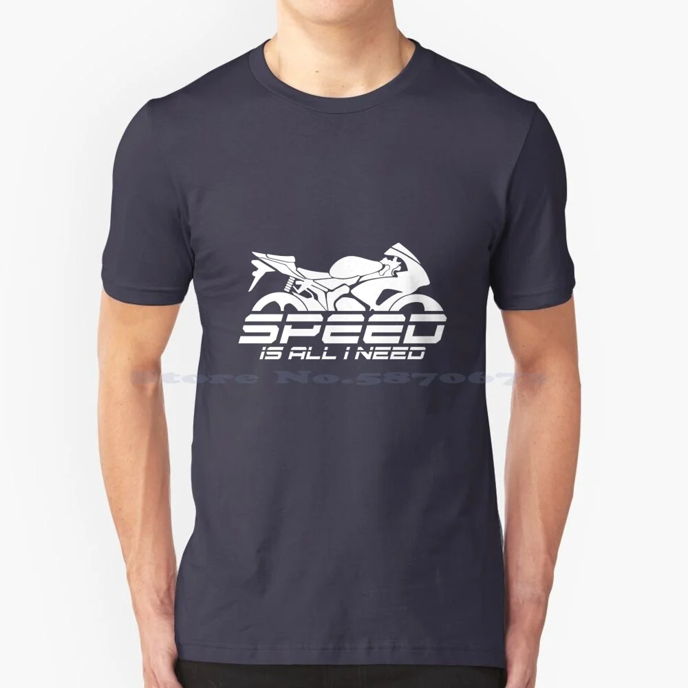 Speed Is All Ho Bisogno Di Una Maglietta 100% Cotone Tee Speed È Tutto Ciò Di Cui Ho Bisogno Per Speed I Love Speed Speed Lover Biker Rider Motorcycle