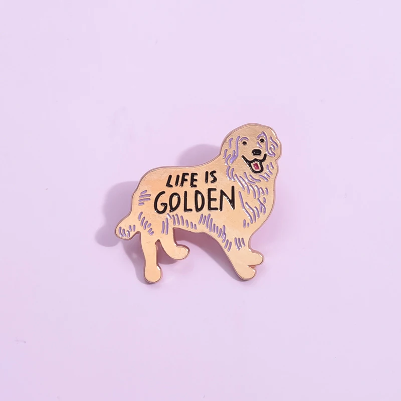 

Эмалированные булавки Life Is Golden Dog, милые Мультяшные булавки для рюкзака, одежды, животных, подарок для друзей