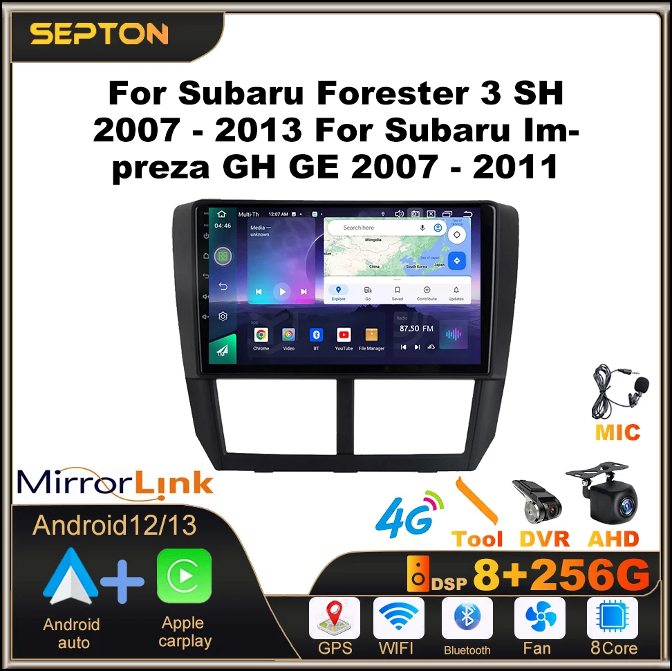 

SEPTON Android 12 Car Radio for Subaru Forester 3 SH 2007- 2013 for Subaru Impreza GH GE 2007- 2011 GPS Multimedia Video Player