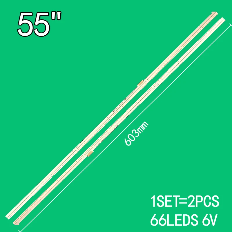 

2PCS 66LEDs 6V 603mm For LIG 55"TV 55SM8600 55SM8100 55SM8200 55SM8200PLA MEK64586501 SSC-LGE 19Y 55SM85 66LED NC550EQG-AAHH1