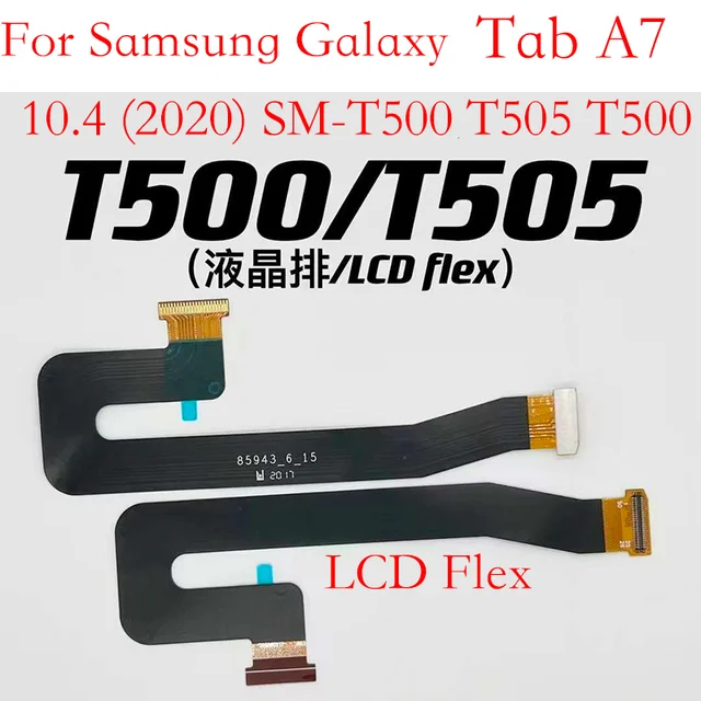 For Samsung Tab A7 10.4'' SM-T500 SM-T505 LCD Display Flex Cable Replacement