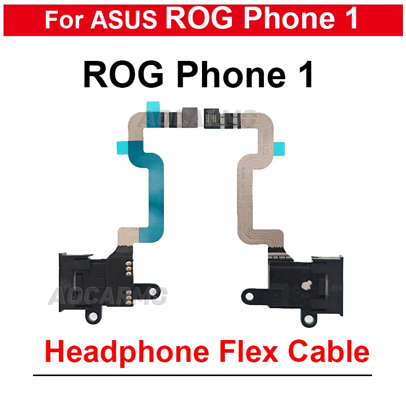 

Earphone Hole Headphone Jack Headset Audio Flex Cable For ASUS ROG Phone 1 ROG1 ZS600KL Replacement Parts
