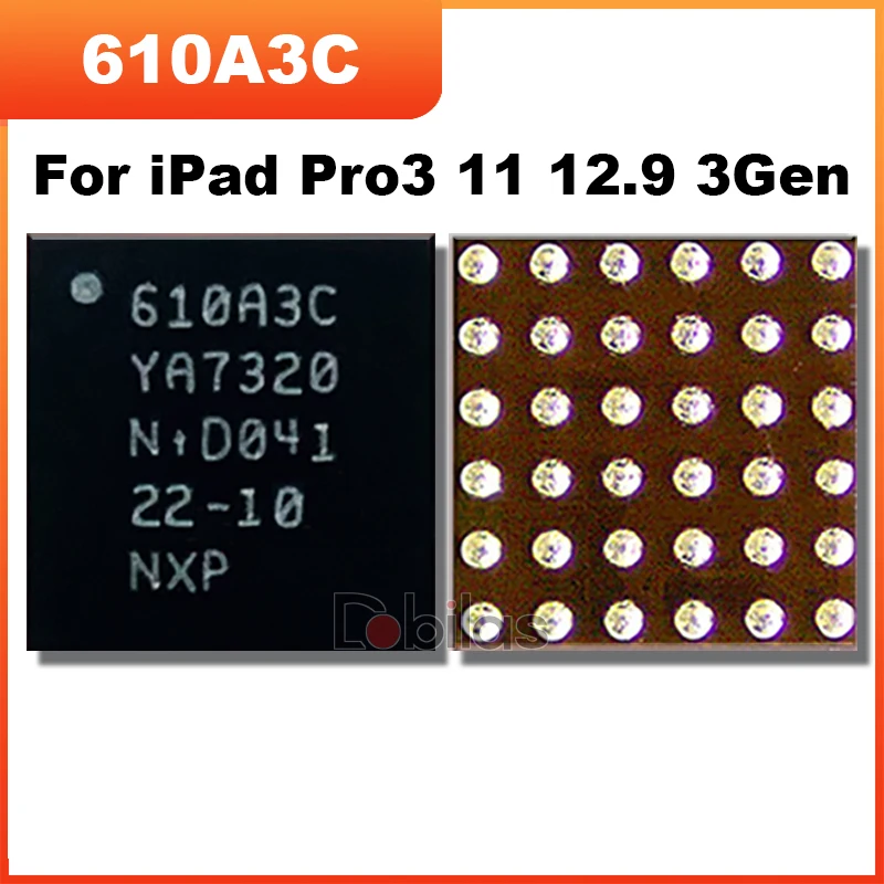 

3Pcs 610A3C New Original For IPad Pro3 11 12.9 3Gen A1980 A1876 A2013 USB Charging IC BGA Charger IC Chip Chipset