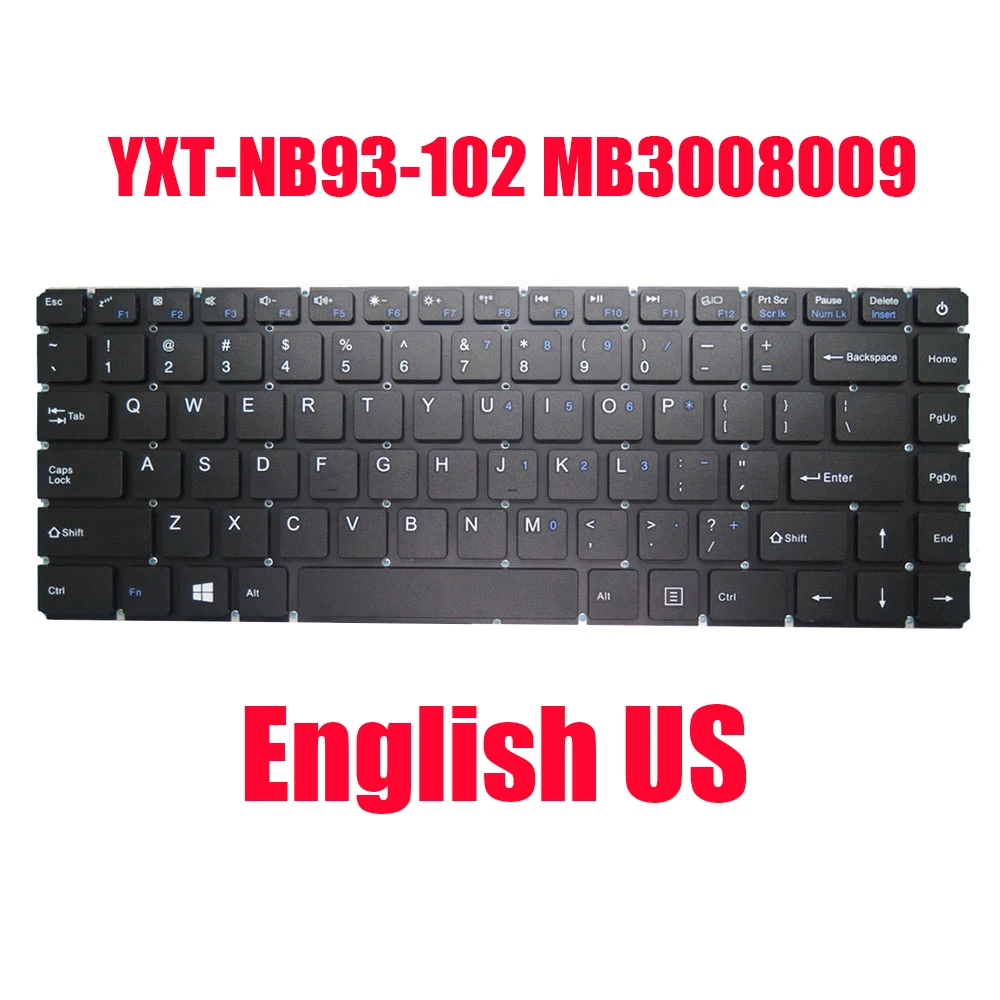 

Laptop Keyboard YXT-NB93-102 MB3008009 English US Black Without Frame