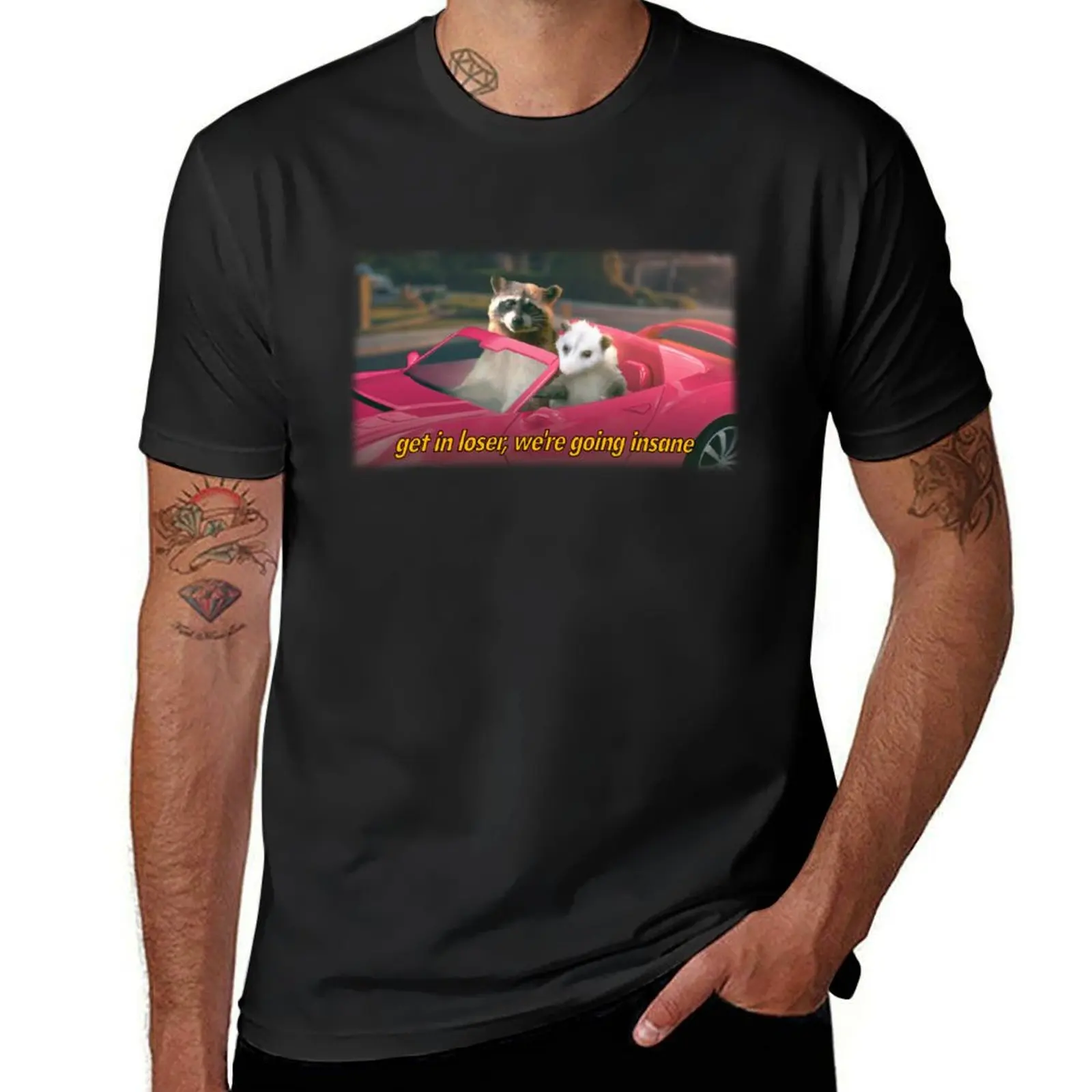 

Get in loser, we're going insane raccoon possum word art - film quote version T-Shirt boys whites mens graphic t-shirts anime