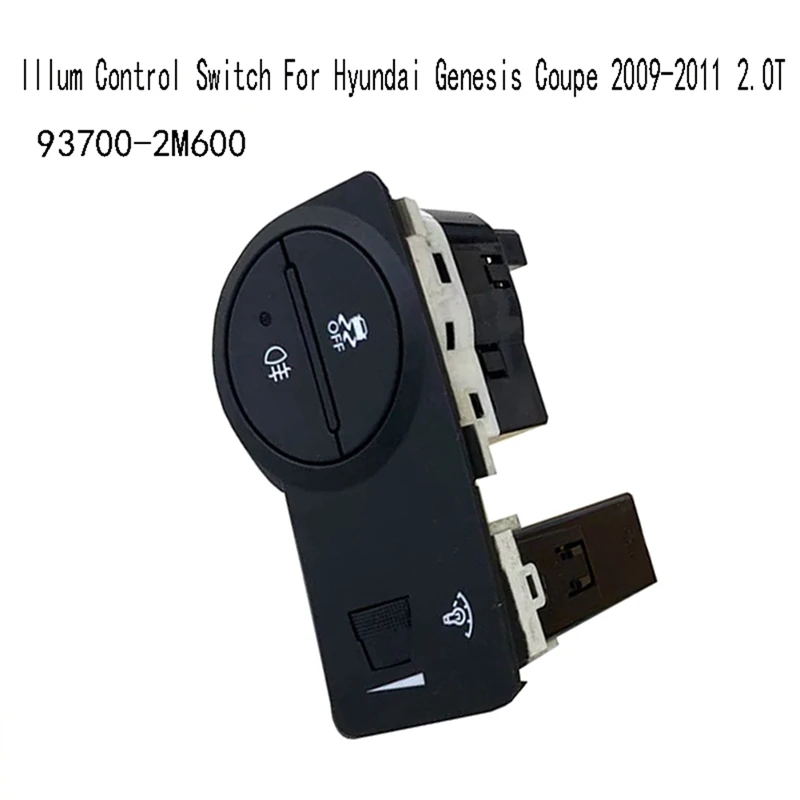 

93700-2M600 Illum Control Switch For Hyundai Genesis Coupe 2009-2011 2.0T Car Light Control Switch Replacement Accessories