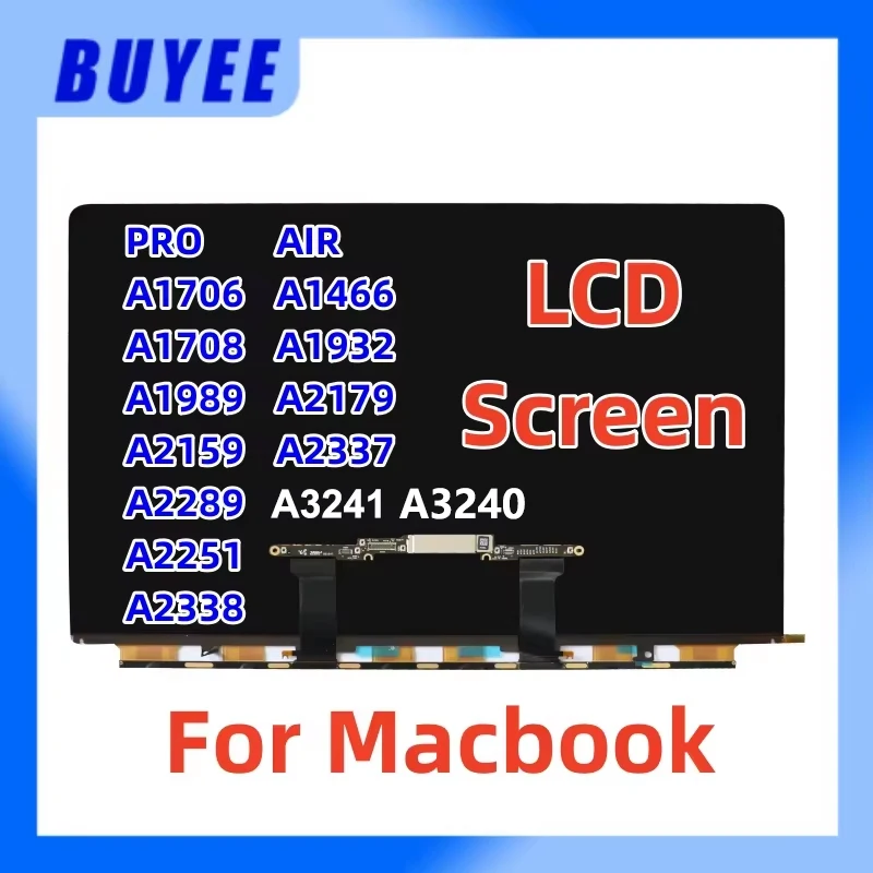Original LCD Display Screen For Macbook A1706 A1708 A1989 A2159 A2251 A2289 A2338 A3241 A3240 A1466 A1932 A2179 A2337 A2681