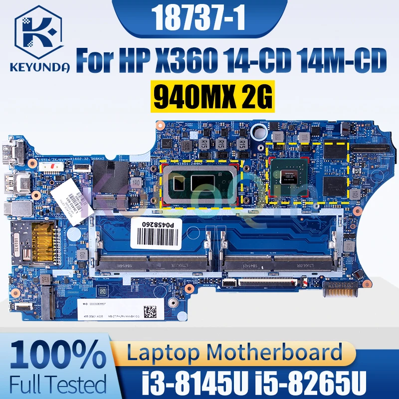 

18737-1 For HP X360 14-CD 14M-CD Notebook Mainboard i3-8145U i5-8265U 940MX 2G L36452-601 Laptop Motherboard Full Tested