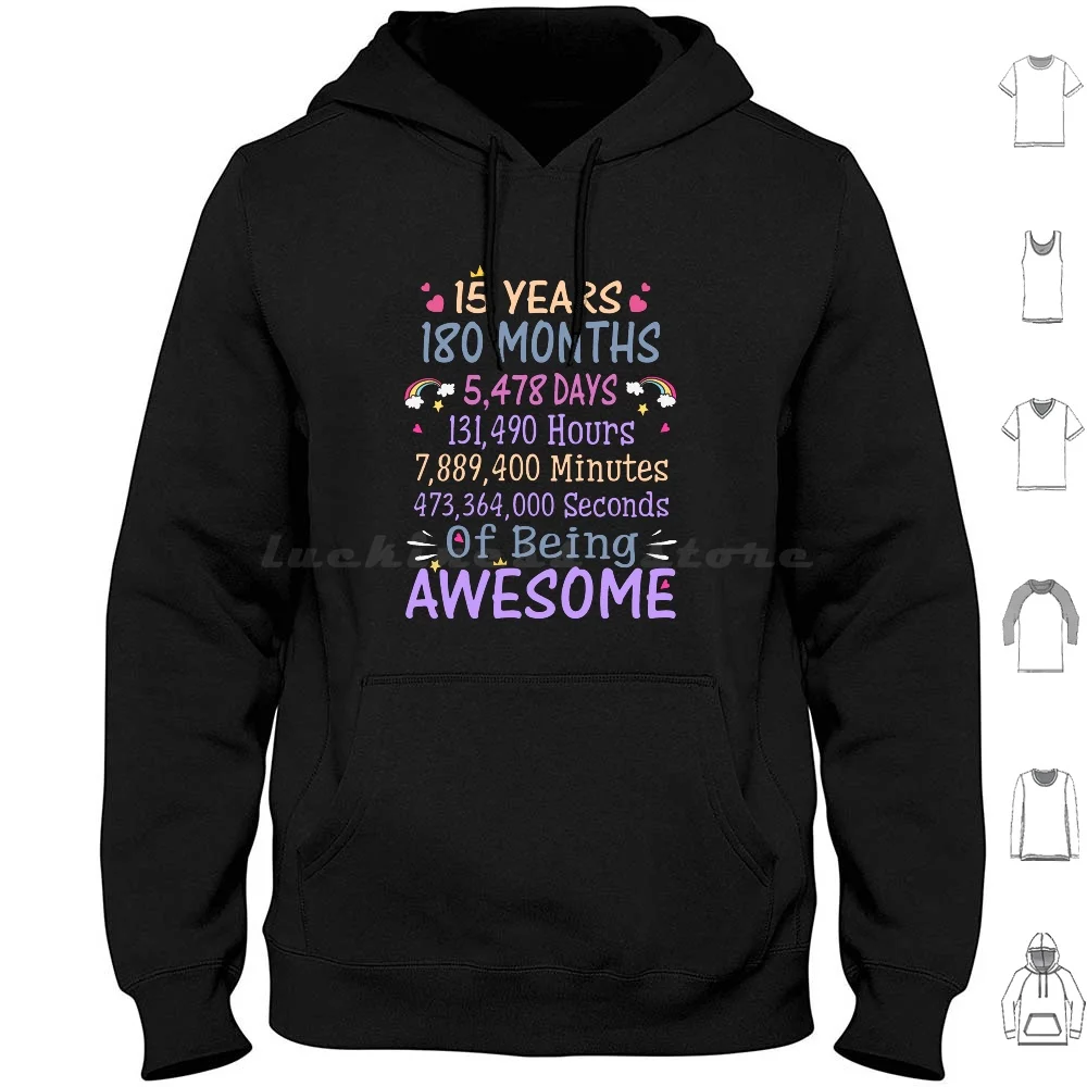 

15Th Birthday Gift 15 Years Old Being Awesome Hoodie cotton Long Sleeve 15Th Birthday For 15Th Birthday Happy 15Th Birthday