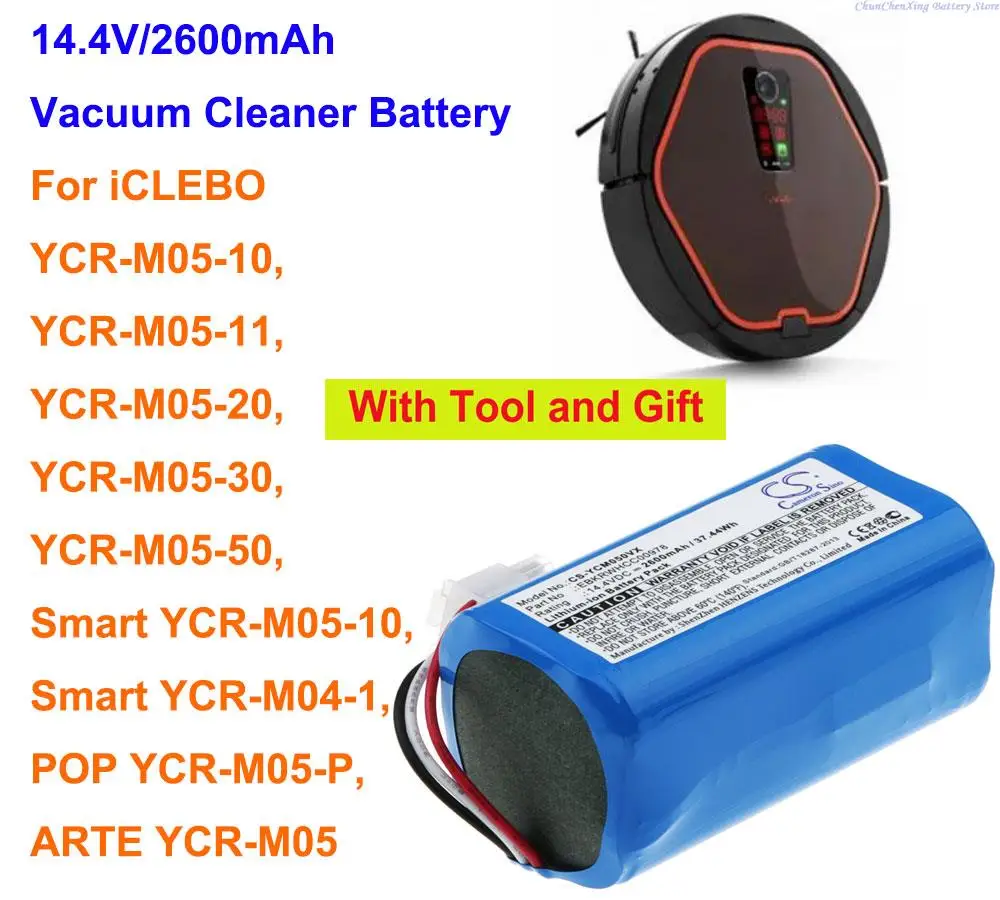 

Cameron Sino 2600mAh Battery for iCLEBO YCR-M05, YCR-M05-P, YCR-M04-1, YCR-M05-10, YCR-M05-11, YCR-M05-20, M05-30, M05-50