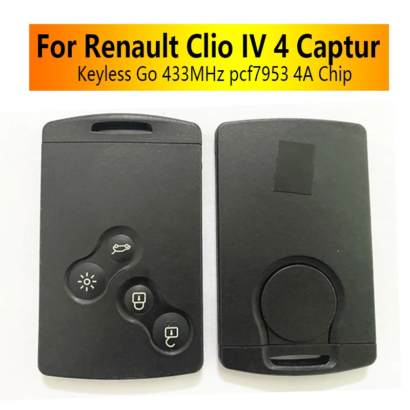 

4 Button Clio4 Keyless Car Key Go Handsfree Smart Card Remote 433MHz pcf7953 4A Chip for Renault Clio IV 4 Captur key 2009-2017