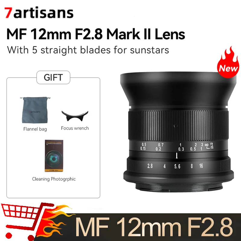 

7artisans 12 мм F2.8 Mark II APS-C супер широкоугольный объектив с большой диафрагмой для Sony E Fuji XF Canon EOS-M Canon RF Nikon Z M4/