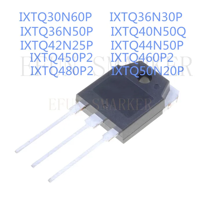 10pcs Ixtq30n60p Ixtq36n30p Ixtq36n50p Ixtq40n50q Ixtq42n25p Ixtq44n50p ...