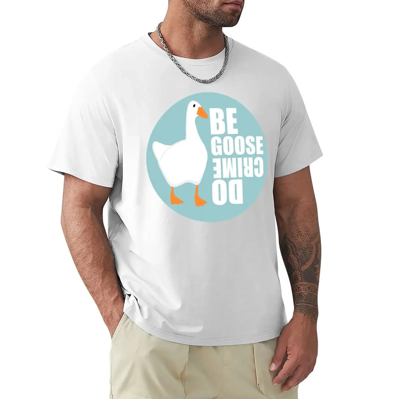 

Be Goose. Do Crime. T-Shirt cute clothes customs design your own summer top korean fashion men clothing