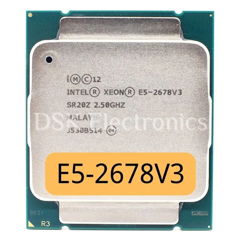 Intel Xeon E5 2678 V3 CPU 2.5G Serve LGA 2011 3 E5 2678V3 PC Desktop ...