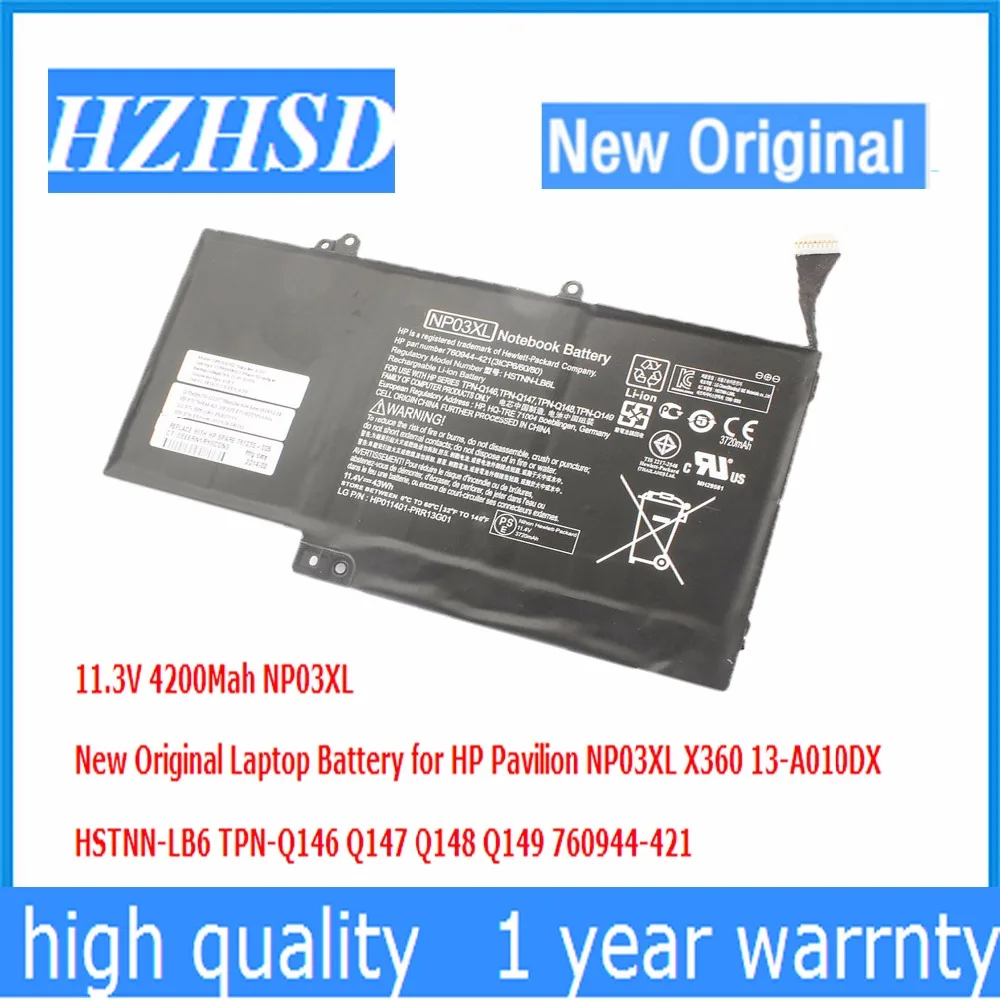 

11.4V 43wh 4200Mah New Original NP03XL Laptop Battery for HP Pavilion X360 13-A010DX HSTNN-LB6 TPN-Q146 Q147 Q148Q149 760944-421