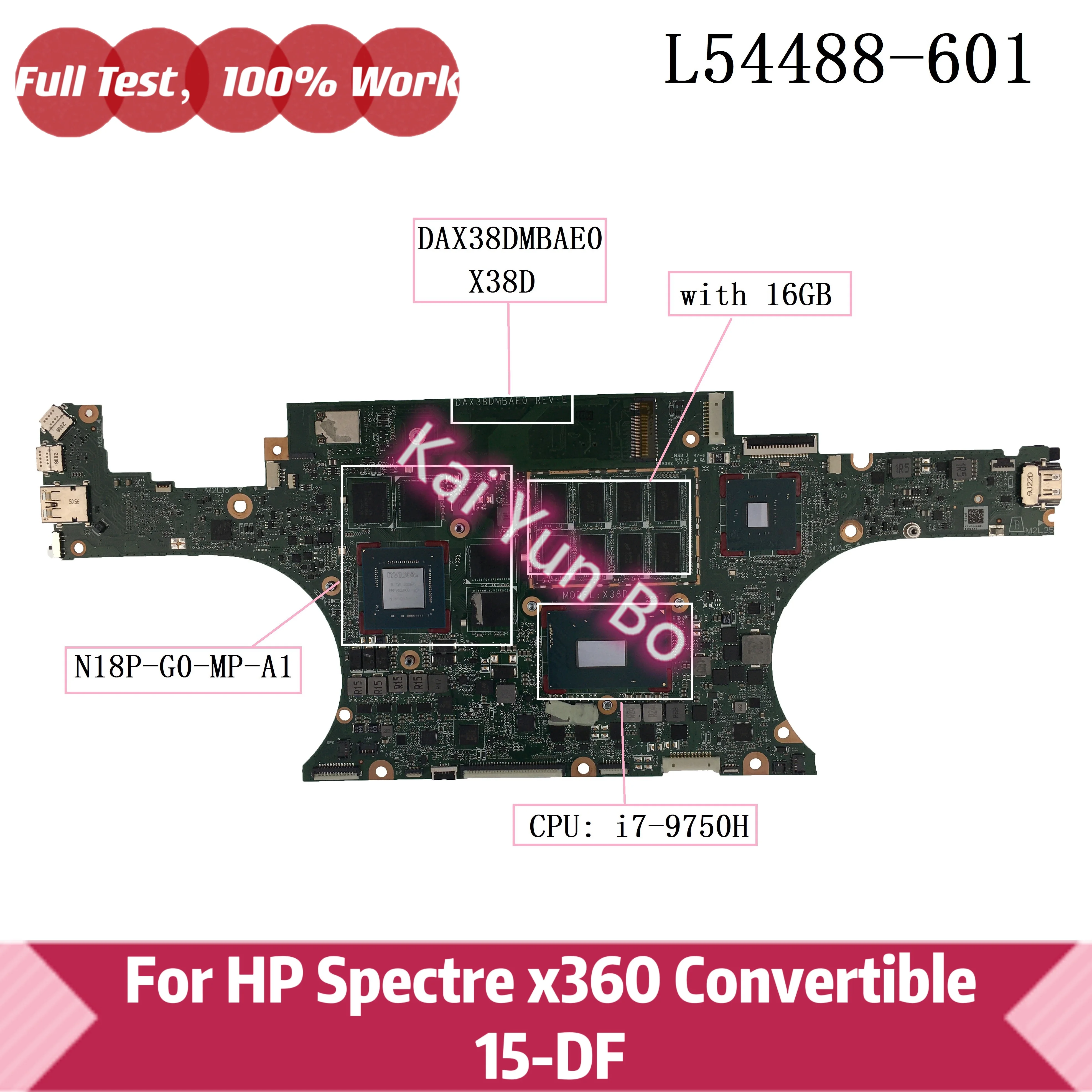 

DAX38DMBAE0 For HP Spectre x360 Convertible15-df1024TX 15-DF Laptop Motherboard L54488-601 L54488-001 GTX1650/4GB i7-9750H 16GB