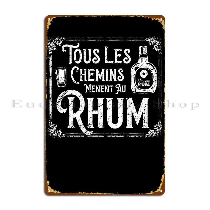 Tutte Le Strade Portano All'Alcol Rum Metal Sign Wall Murale Kitchen Wall Personalizzato Club Tin Sign Poster