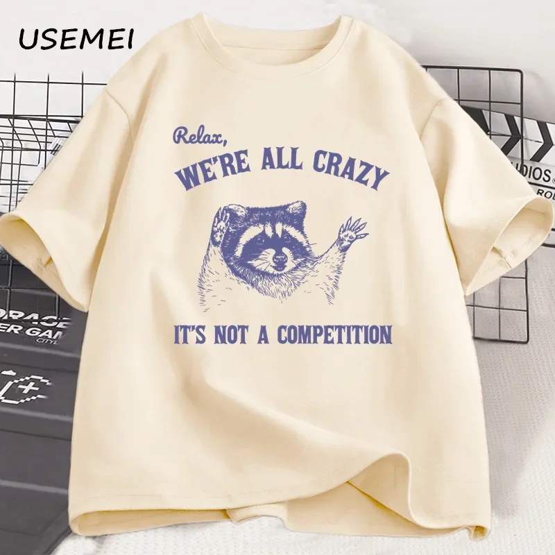 Relax We Are All Crazy T-Shirts für Männer, lustige Grafik-T-Shirts, Baumwolle, Rundhalsausschnitt, kurze Ärmel, Herren-Designer-Kleidung, Streetwear