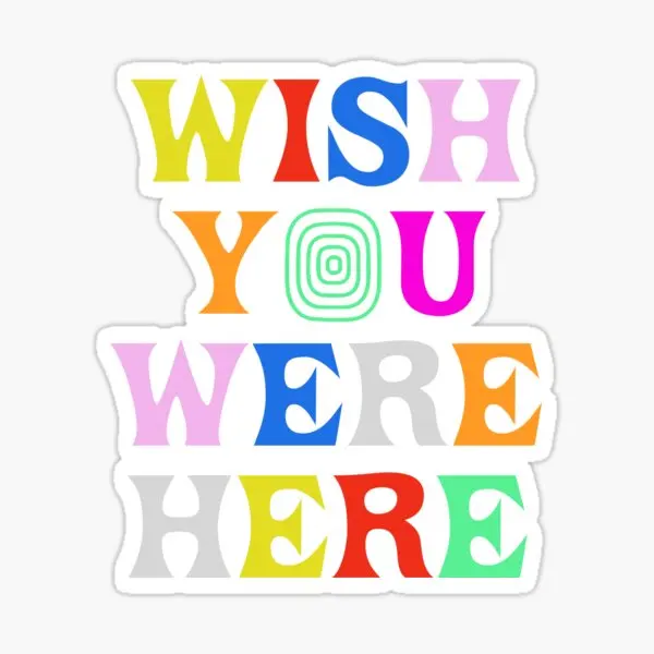

Wish You Were Here 5PCS Stickers for Window Laptop Luggage Print Wall Cute Car Kid Decor Cartoon Room Water Bottles Stickers