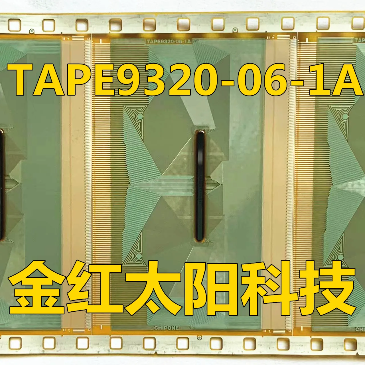 

TAPE9320-06-1A TAPE9320-06-4A New rolls of TAB COF in stock