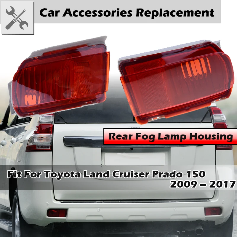 

Чехол для автомобильной противотуманной фары, подходит для Toyota Land Cruiser Prado J 150 2009 ~ 2017, чехол для заднего бампера без лампочек
