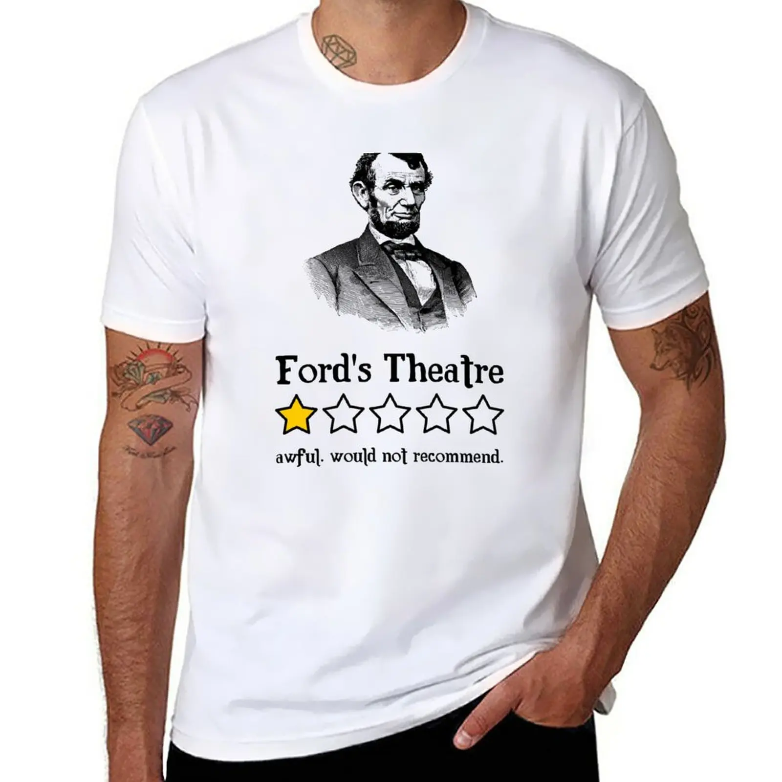 

Ford's Theatre Awful Would Not Recommend Abraham Lincoln One Star T-Shirt tops clothes for men